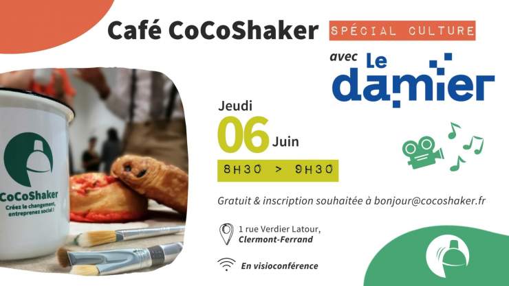 Café CoCoShaker « Culture » avec Le DAMIER