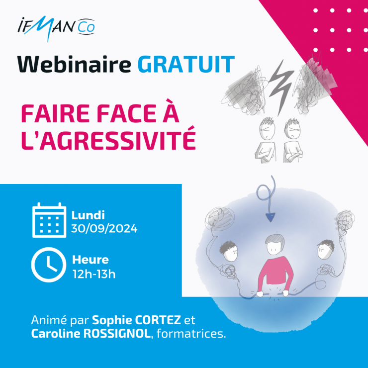 Webinaire Gratuit - Faire face à l'agressivité