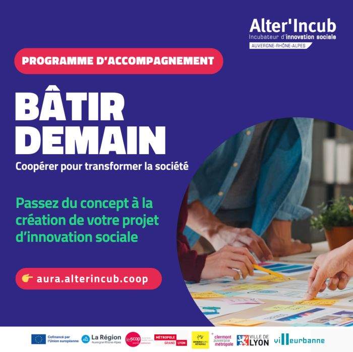 Bâtir Demain, par Alter'Incub : un programme d'accompagnement pour passer du concept au lancement