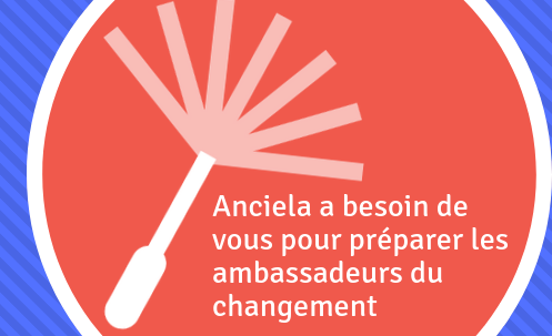 [Anciela] Enquête sur les déclics et les solutions : besoin de vos contributions ! 