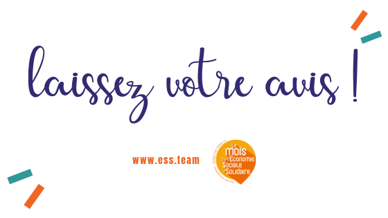 Laissez-nous votre avis ! - Mois de l'ESS 2018 en Savoie et Haute Savoie