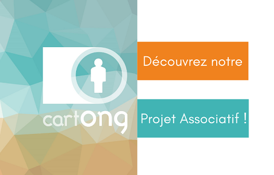 CartONG est fière de présenter son projet associatif 2019	