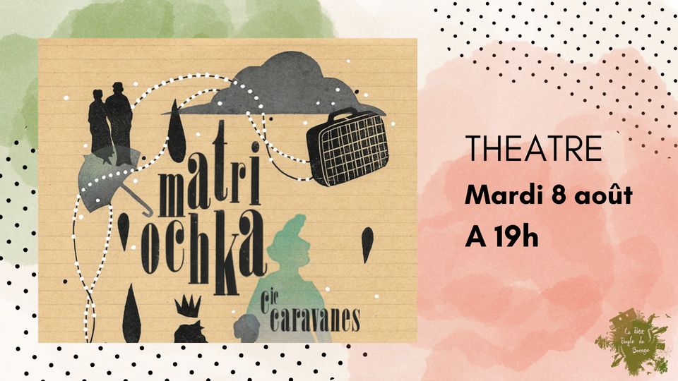MATRIOCHKA – Soirée théâtre avec la Cie Caravane