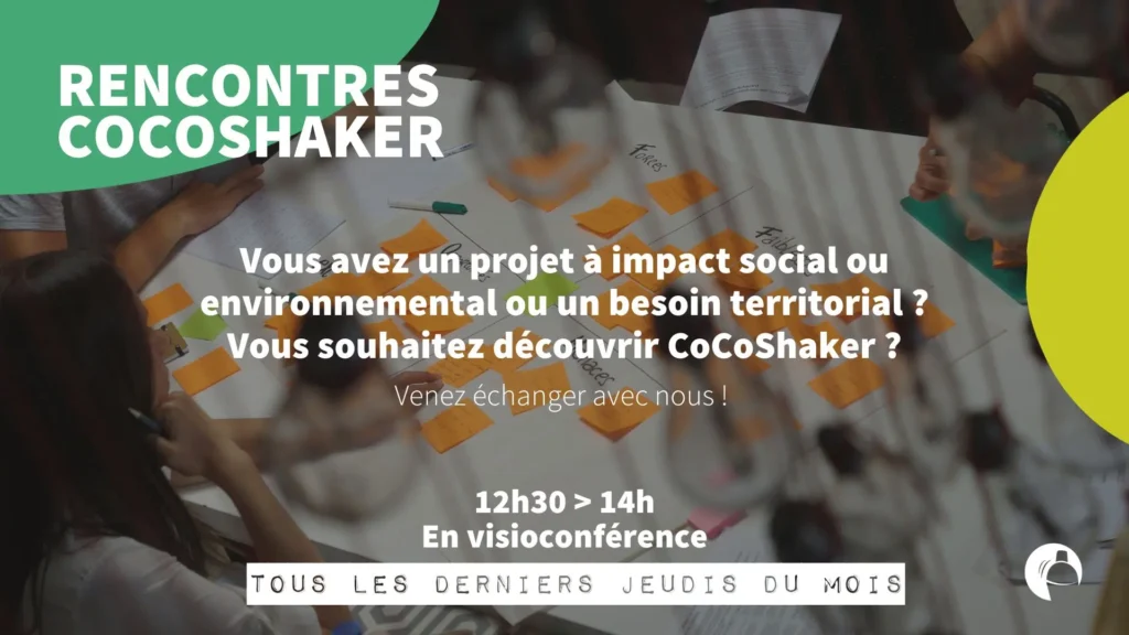 Rencontre CoCoShaker : un premier pas pour vos initiatives à impact en Auvergne ! Rencontre CoCoShaker : un premier pas pour vos initiatives à impact en Auvergne !