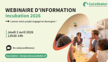 Webinaire d’information Incubation 2026