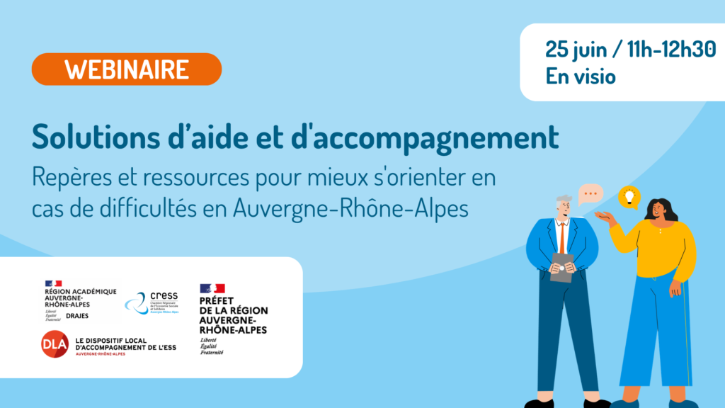 [💻 Webinaire structures de l&rsquo;ESS] Repères et ressources pour mieux s&rsquo;orienter en cas de difficultés