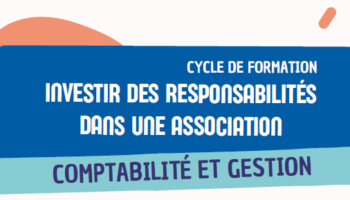 Formation – Comptabilité et Gestion (Du cycle « Investir des responsabilités dans une association »)