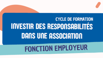 Formation – Fonction employeur (du cycle « Investir des responsabilités dans une association »)